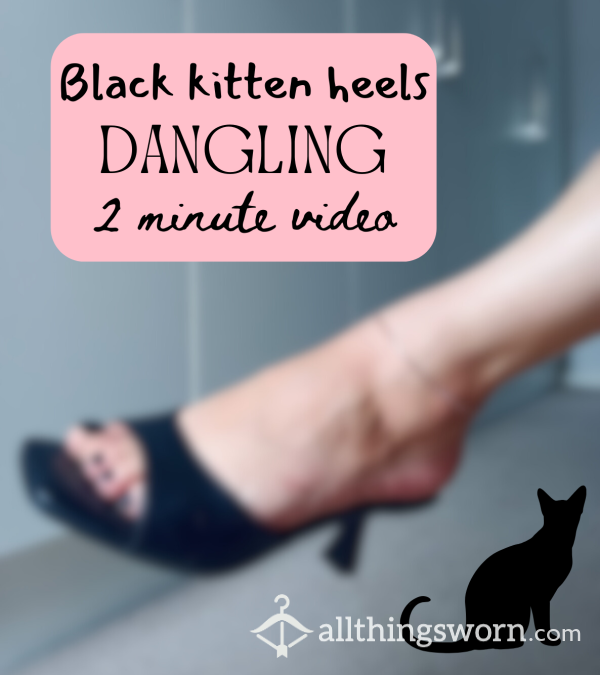 2min | S**y Black Kitten Heels DANGLING Video