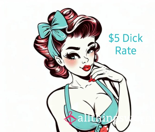 $5 D*ck Rates