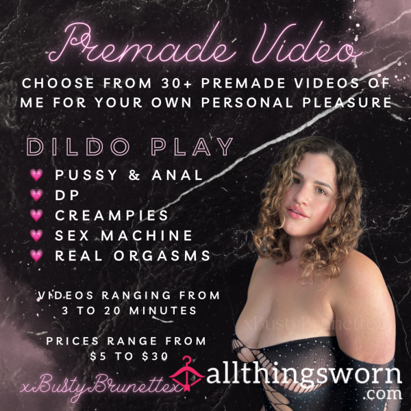 Choose From My Premade Video List