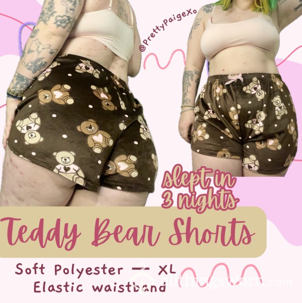 Teddy Bear Sleep Shorts 🧸 Suze XL… Slept In 3 Nights 💤 Soft & Stretchy.. Panties Optional