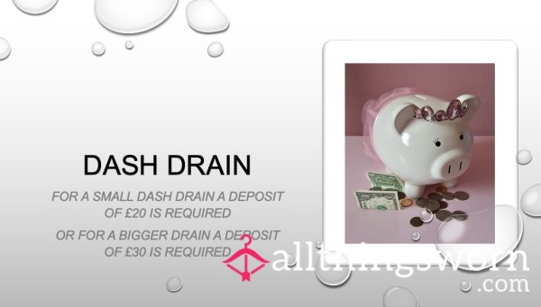 Dash Drain 🐷