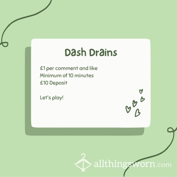 Dash Drains