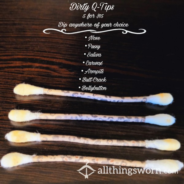 Dirty Q-Tips