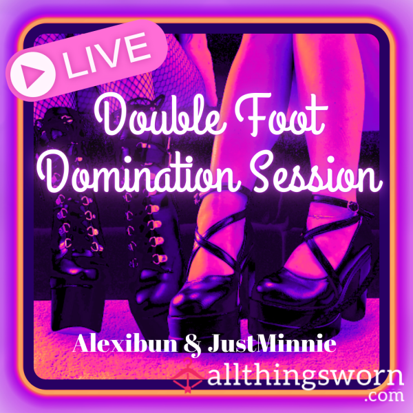 Double Foot Domination Session With Alexibun And JustMinnie