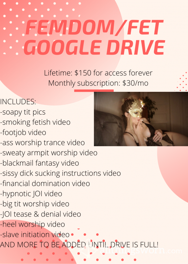 Femdom/fet**h Google Drive LIFETIME Subscription