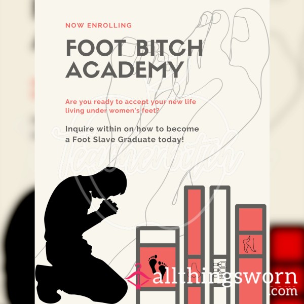 Foot B**ch Academy For Submissives