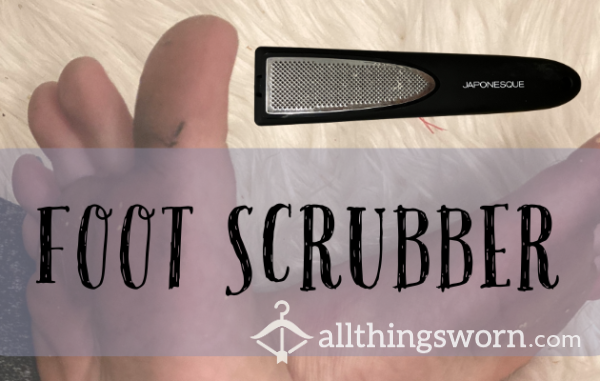 FOOT SCRUBBER