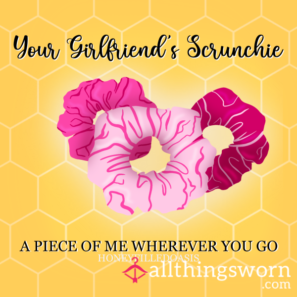 ✨Girlfriend Scrunchies✨