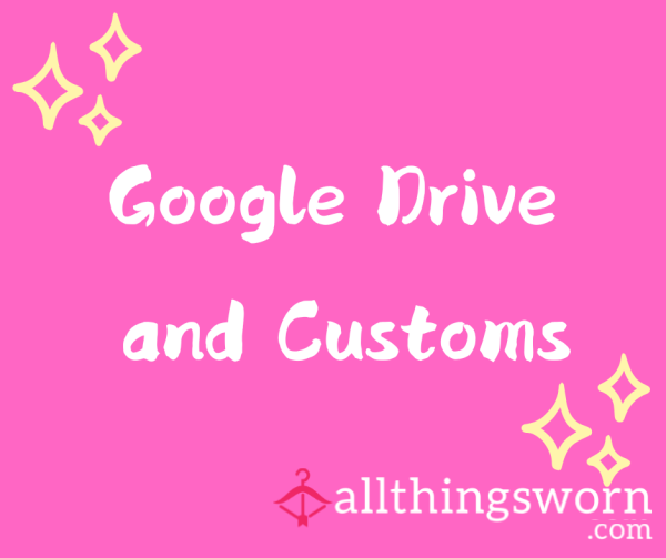 Google Drive And Customs