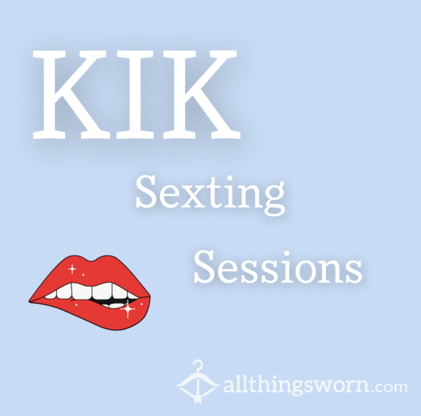 Kik S**ting Sessions