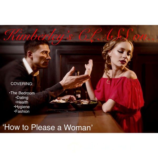 Kimberley’s 5 EXCLUSIVE Cla**es On… ‘How To Please A Woman’