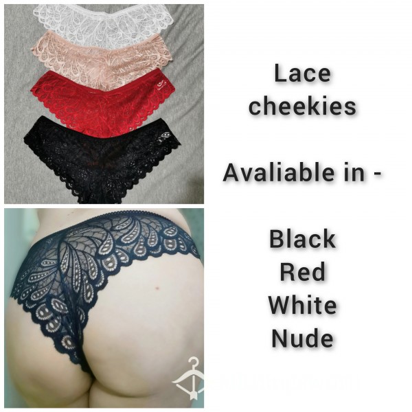 LACE CHEEKIES - MULTIPLE COLOURS