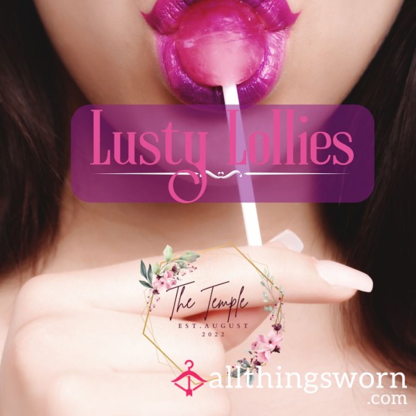 Lusty Lollies