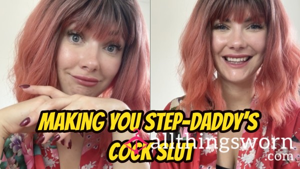 Making You Daddy’s C*ck Sl*t - 45 Mins!!