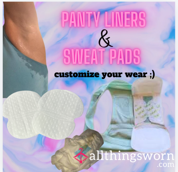 Panty Liners & Sweat Pads! ARMPITS, UNDERBOOB And MORE!