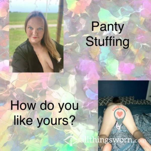 Panty Stuffing