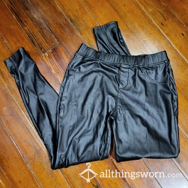 Pleather Leggings!  *3 Days Worn,  Commando* $35