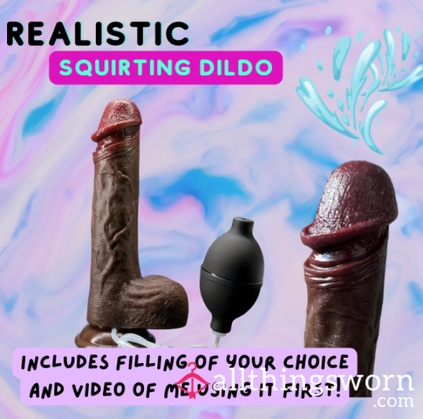 REALISTIC Squirting Di**o🖤🥵 FILLING/VIDEO INCLUDED