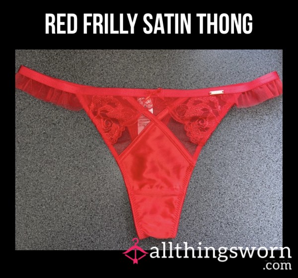 Red Frilly Satin Thong💋