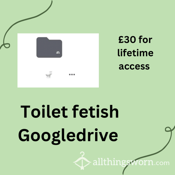 Toilet Fet**h Googledrive