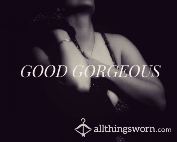 GoodGorgeous